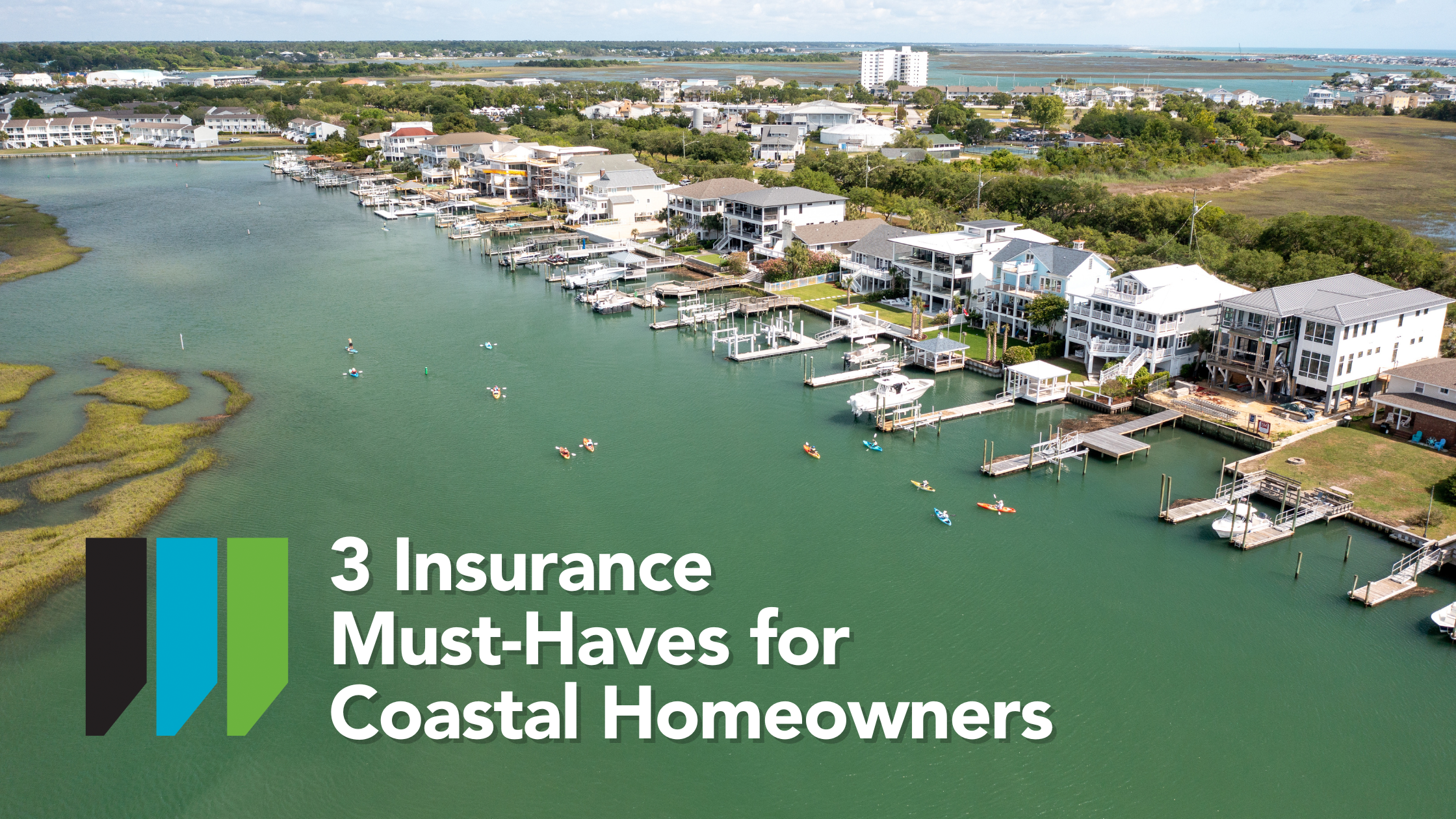 Coastal homeowners insurance must haves