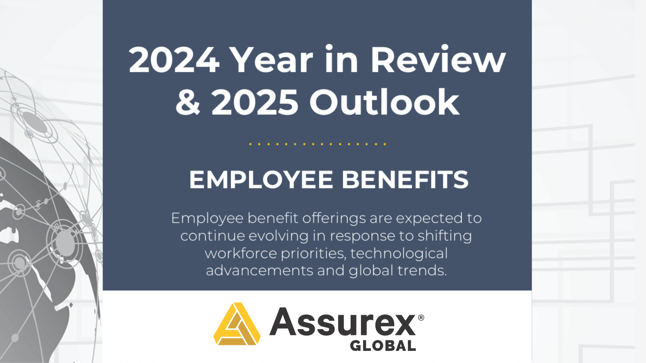 Employee Benefits Year in Review and 2025 Outlook