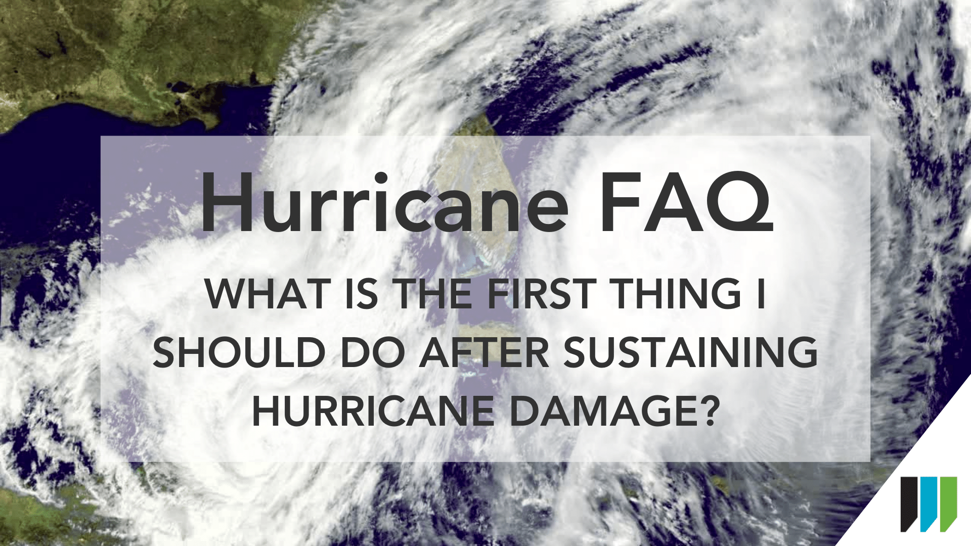 First thing you should do after hurricane damage