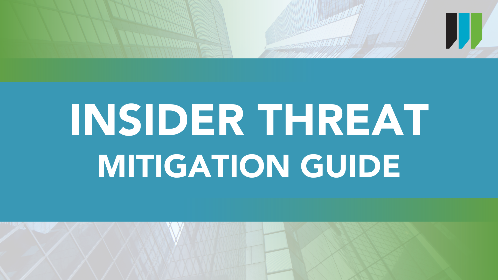 Insider threat mitigation guide