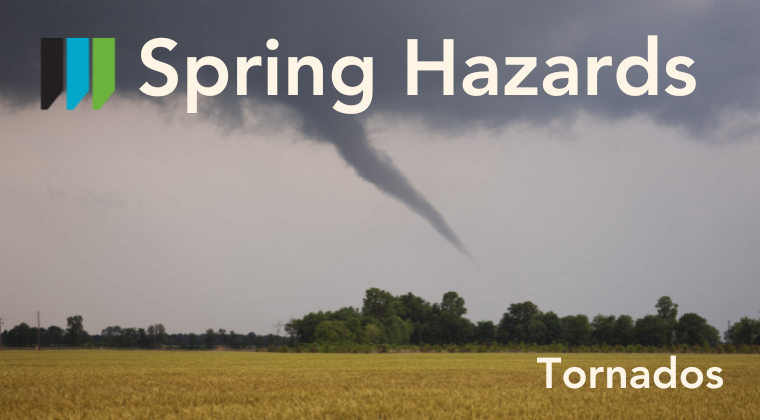 Spring hazards tornados